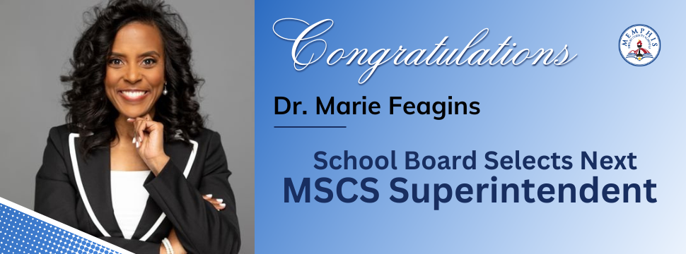 School Board Appoints Dr. Marie Feagins as Next Superintendent of Memphis-Shelby County Schools